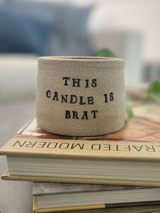This Candle is Brat