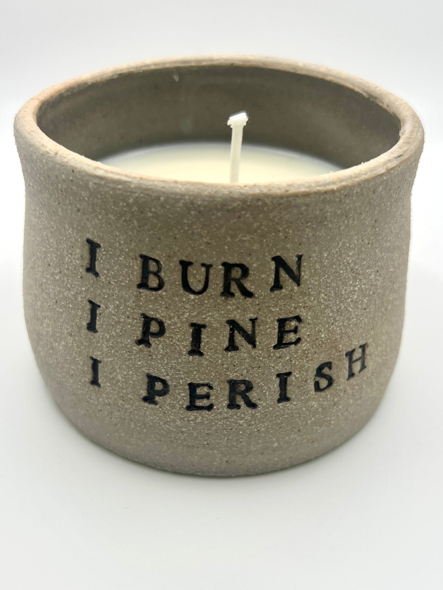 I Burn I Pine I Perish
